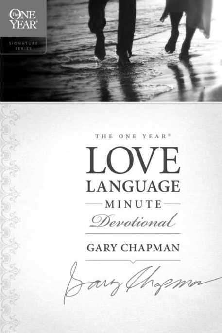 The One Year Love Language Minute Devotional by Gary Chapman