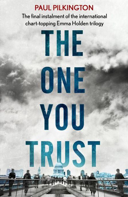 The One You Trust by Paul  Pilkington