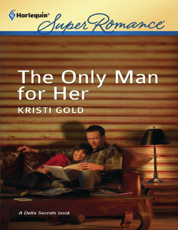 The Only Man for Her (2012) by Kristi Gold
