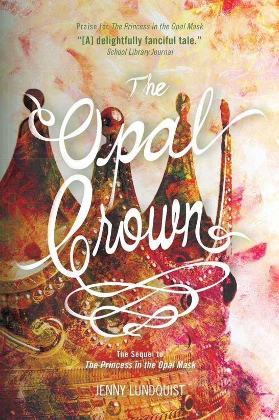 The Opal Crown (2014) by Jenny Lundquist