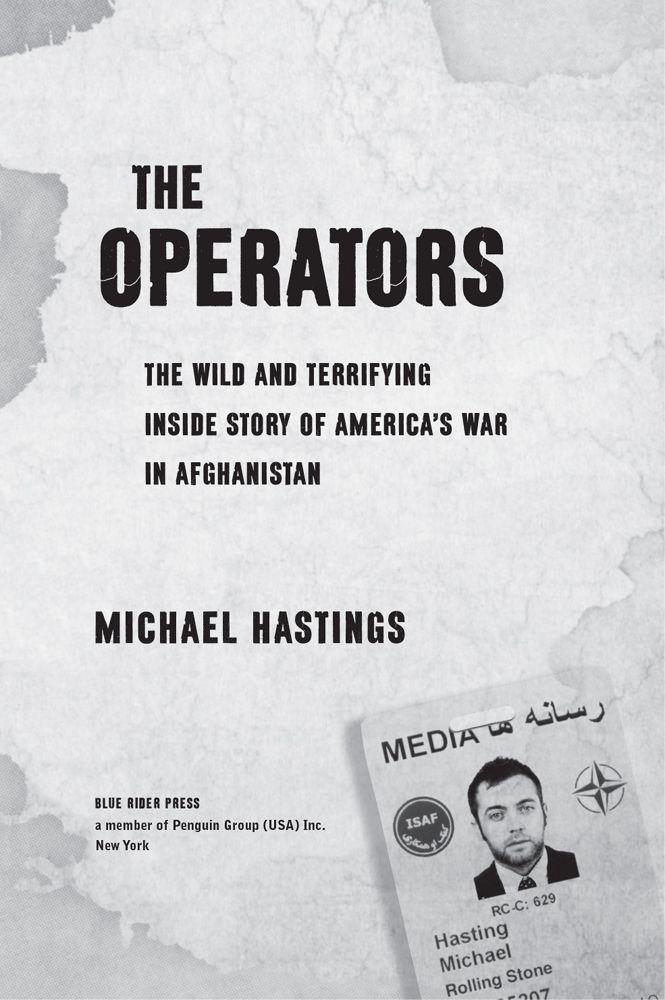 The Operators: The Wild and Terrifying Inside Story of America’s War in Afghanistan