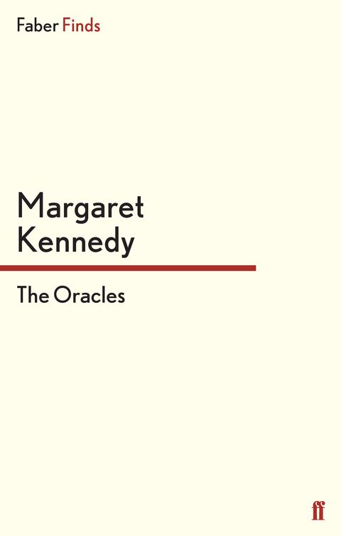 The Oracles (2011) by Margaret Kennedy