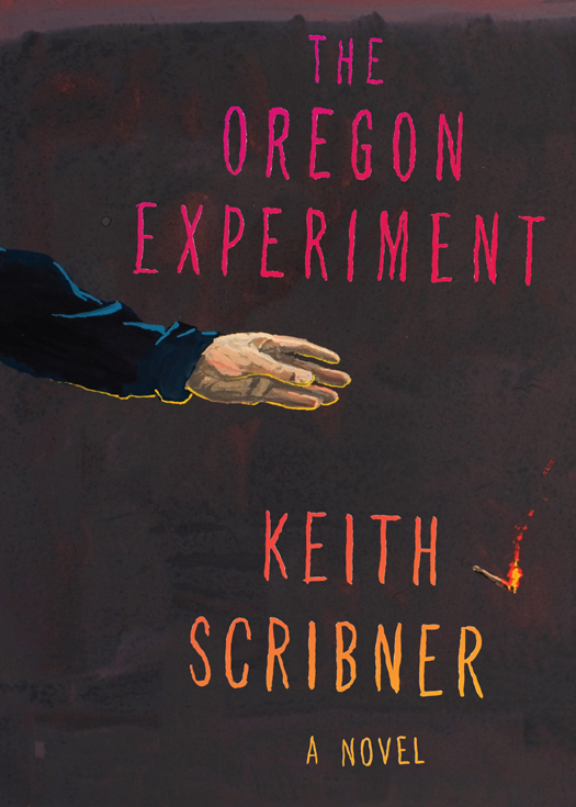 The Oregon Experiment by Keith Scribner