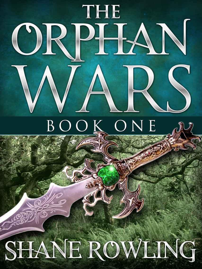 The Orphan Wars (Book One) by Rowling, Shane