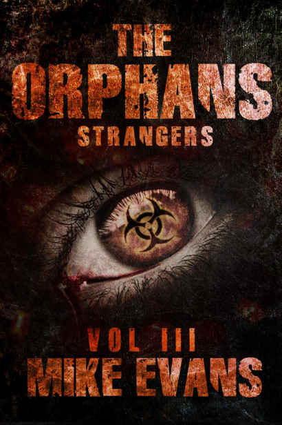 The Orphans (Book 3): Strangers by Evans, Mike