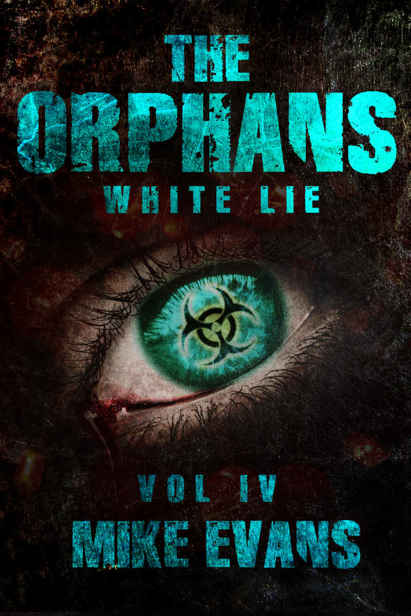 The Orphans (Book 4): White Lie