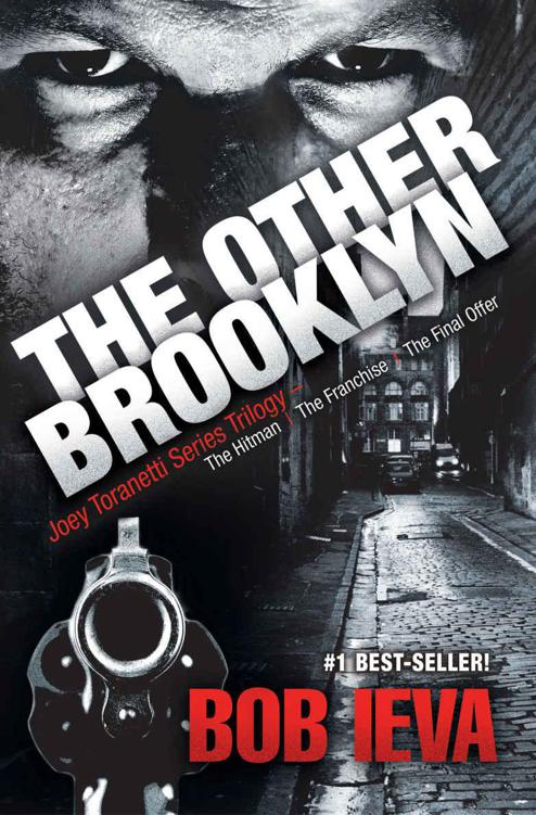 The Other Brooklyn: Joey Toranetti Trilogy by Ieva, Bob