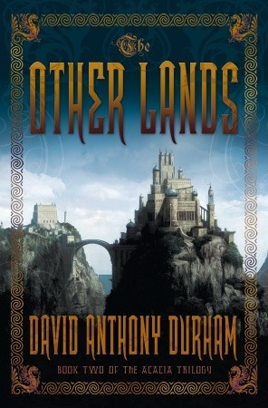 The Other Lands (2009) by David Anthony Durham