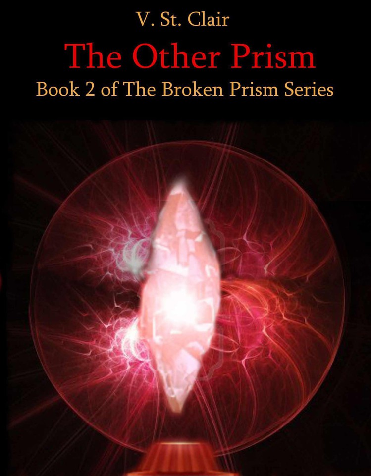 The Other Prism (The Broken Prism) by St. Clair, V.