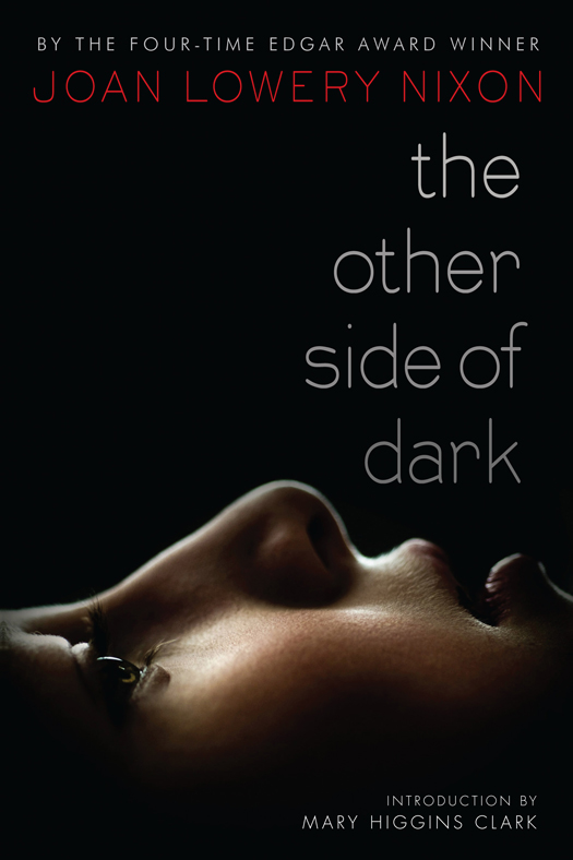 The Other Side of Dark (2012) by Joan Lowery Nixon