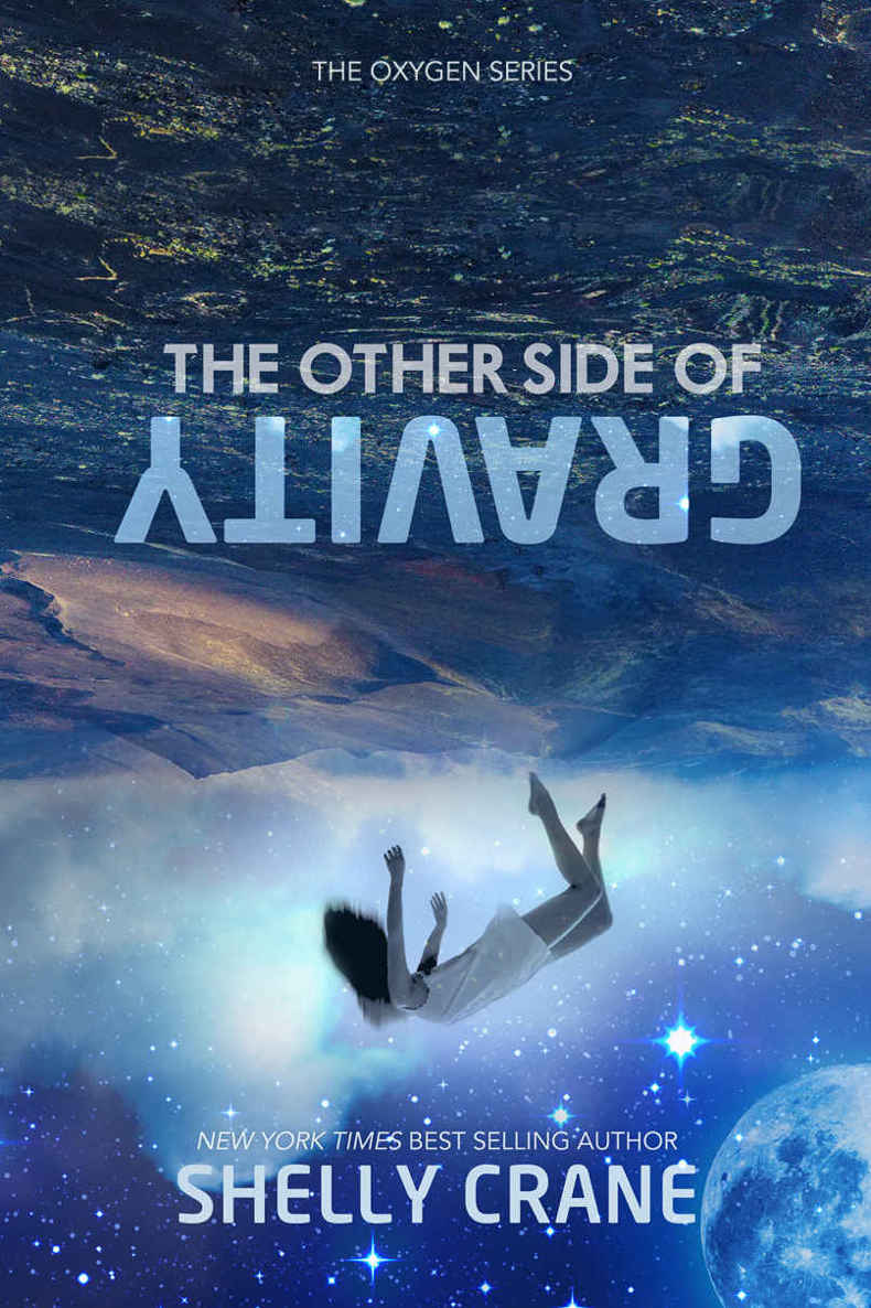 The Other Side Of Gravity (Oxygen, #1) by Shelly Crane