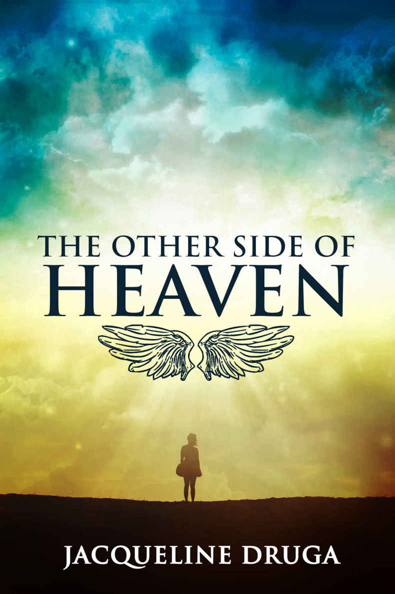 The Other Side of Heaven by Jacqueline Druga