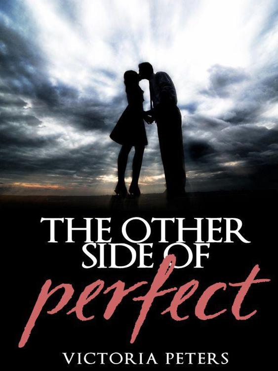 The Other Side of Perfect by Victoria Peters