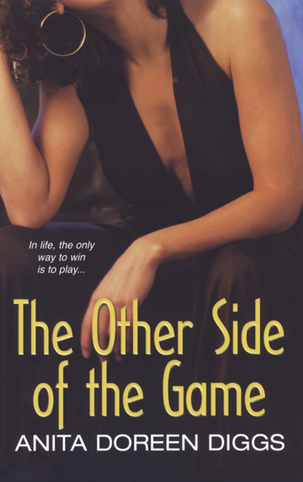 The Other Side Of the Game (2012) by Anita Doreen Diggs