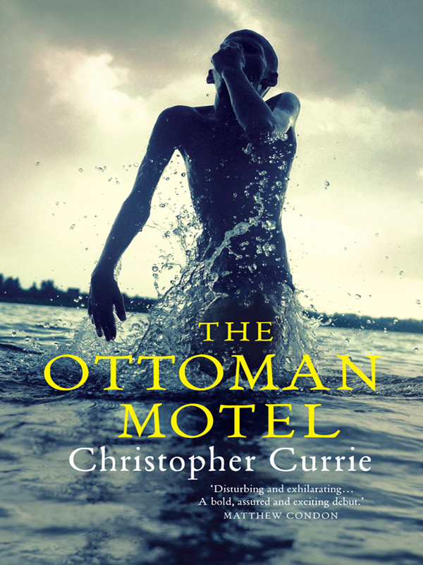 The Ottoman Motel by Christopher Currie