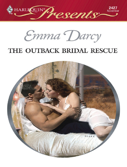 The Outback Bridal Rescue by Emma Darcy