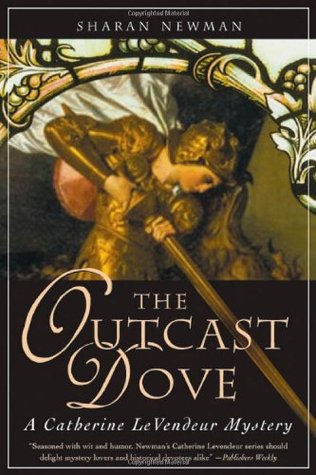 The Outcast Dove (2003) by Sharan Newman