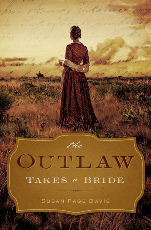 The Outlaw Takes a Bride (2015) by Susan Page Davis