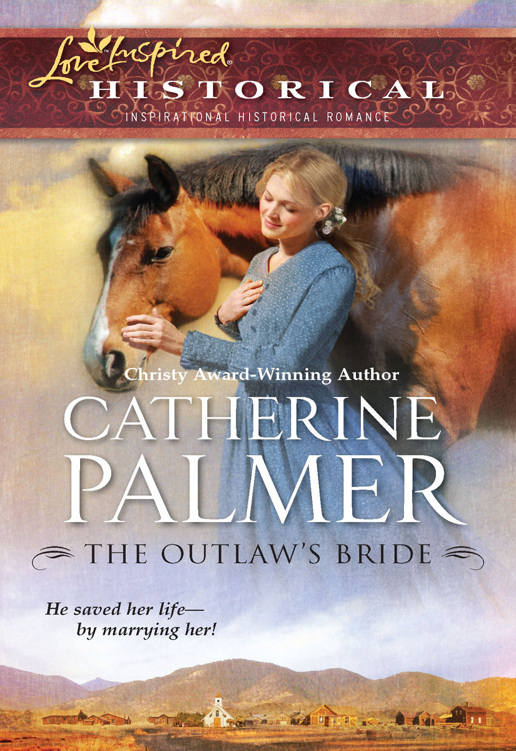 The Outlaw's Bride by Catherine   Palmer