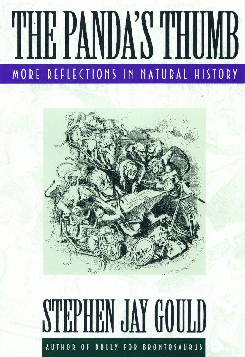 The Panda’s Thumb (1980) by Stephen Jay Gould