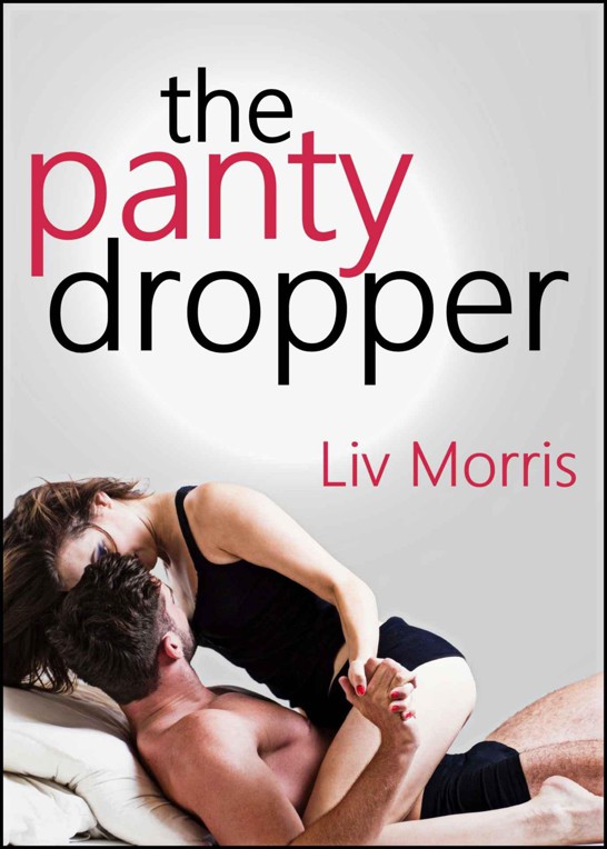 The Panty Dropper (Valentine's Love in the City Short) by Morris, Liv