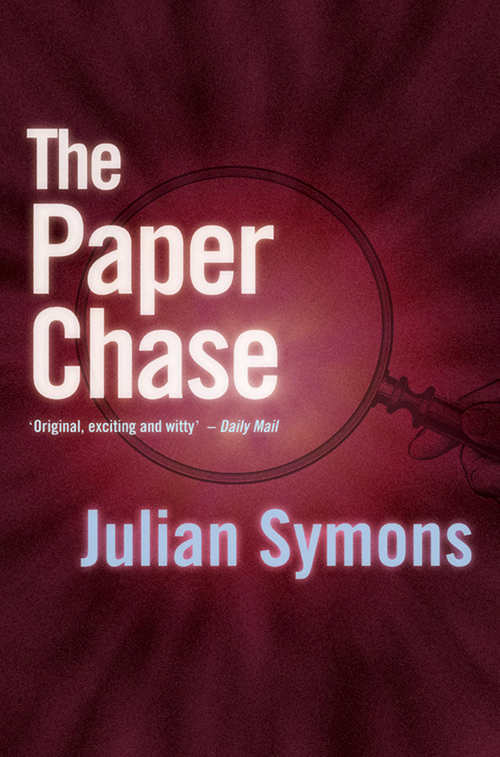 The Paper Chase (2013) by Julian Symons