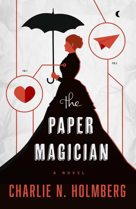 The Paper Magician by Charlie N. Holmberg