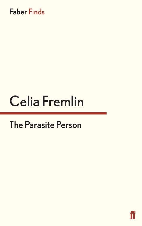 The Parasite Person (2014) by Celia Fremlin