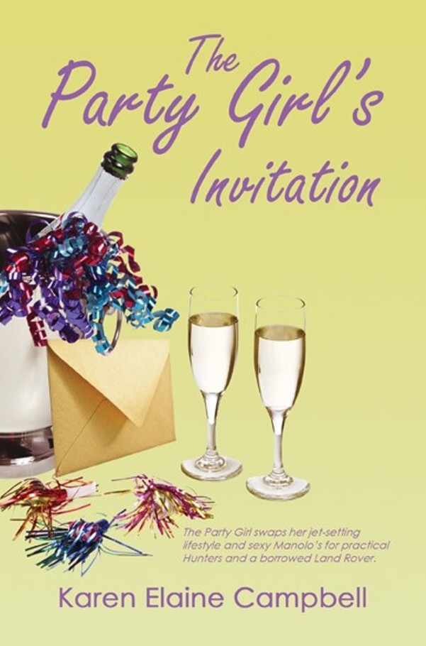 The Party Girl's Invitation by Karen Elaine Campbell