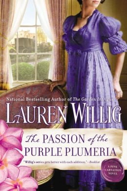 The Passion of the Purple Plumeria by Lauren Willig