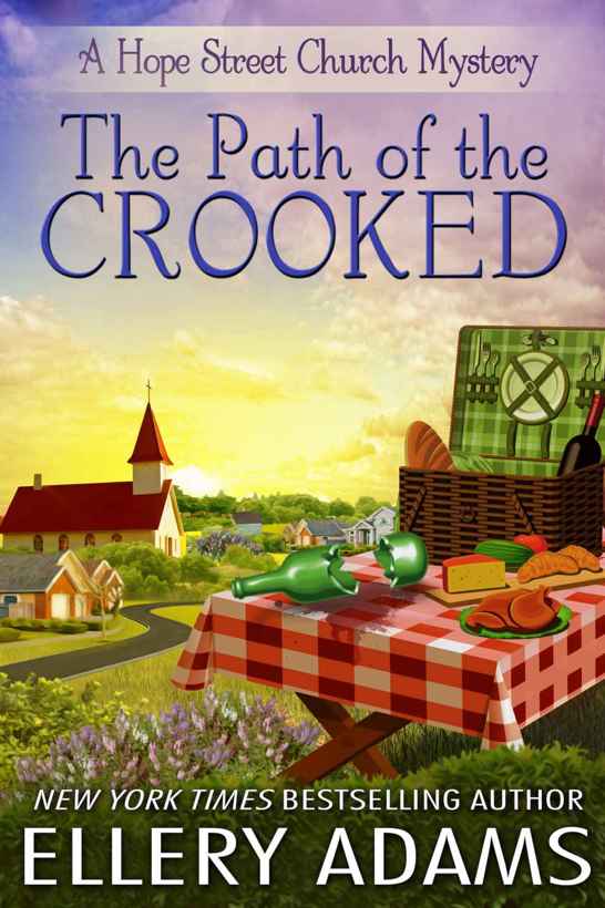 The Path of the Crooked (Hope Street Church Mysteries Book 1) by Ellery Adams