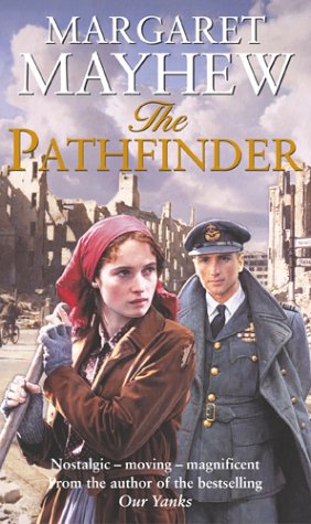 The Pathfinder (2002) by Margaret Mayhew