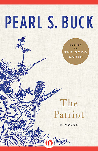 The Patriot by Pearl S. Buck