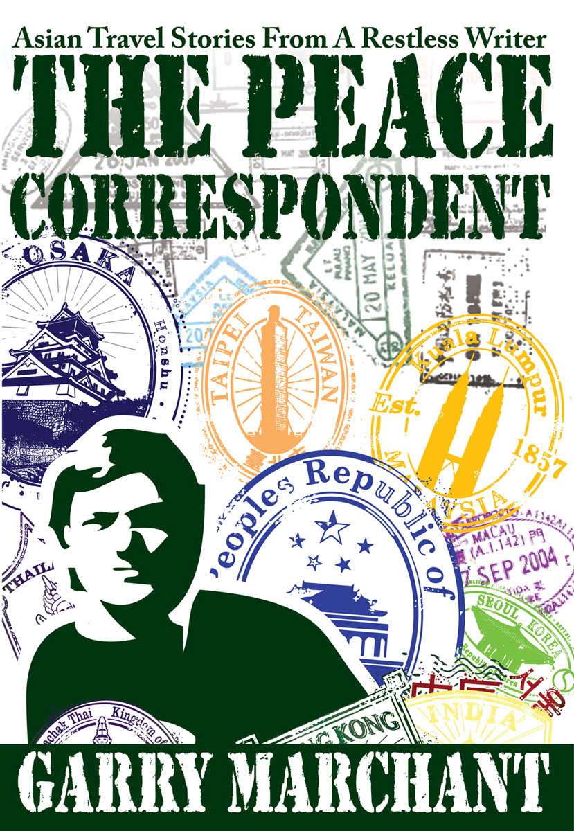 The Peace Correspondent (2009) by Garry Marchant