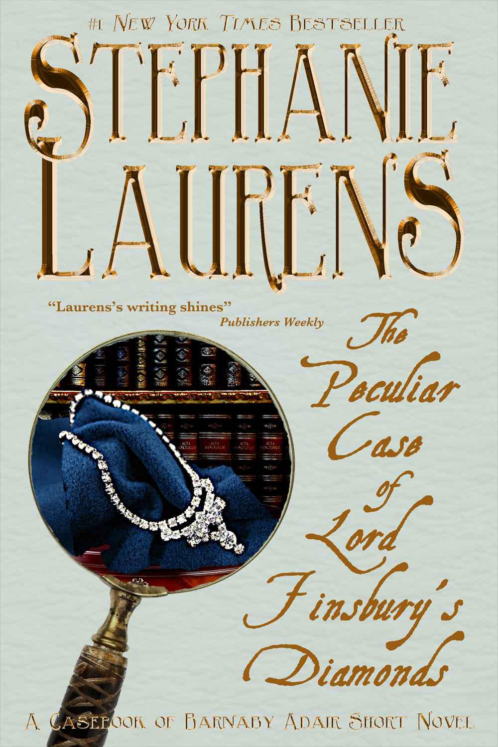 The Peculiar Case of Lord Finsbury's Diamonds: A Casebook of Barnaby Adair Short Novel (The Casebook of Barnaby Adair)