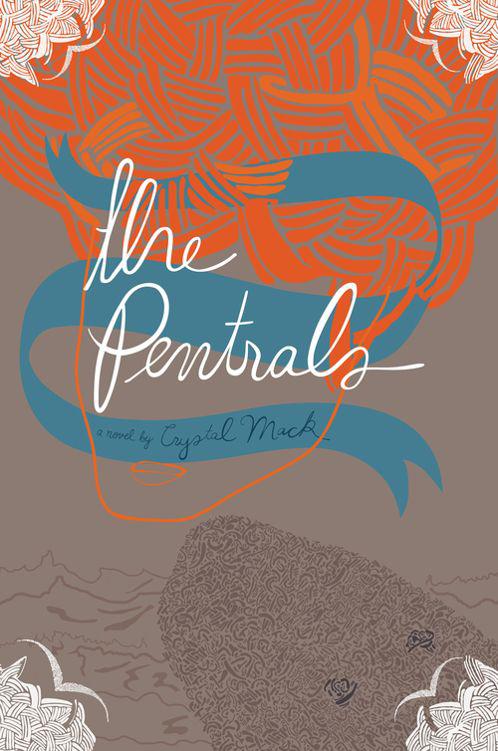 The Pentrals by Mack, Crystal