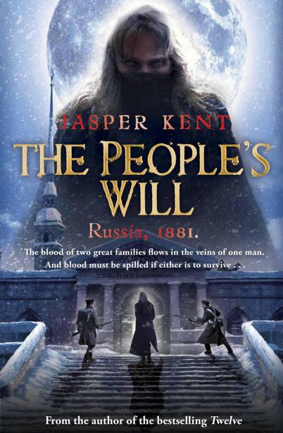 The People's Will by Jasper Kent