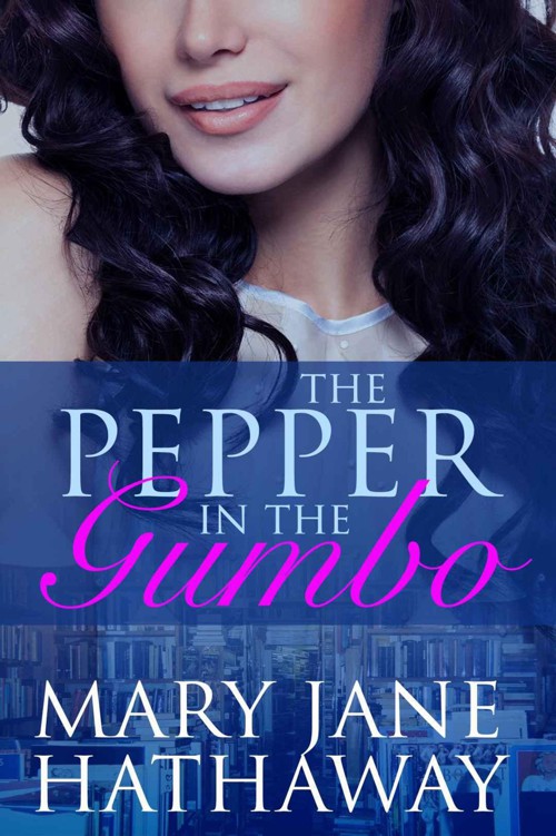 The Pepper In The Gumbo: A Cane River Romance