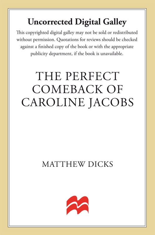 The Perfect Comeback of Caroline Jacobs