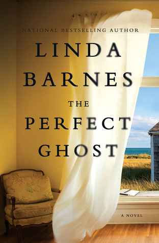 The Perfect Ghost (2013) by Linda Barnes