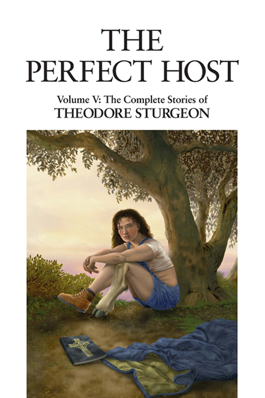 The Perfect Host (2013) by Theodore Sturgeon