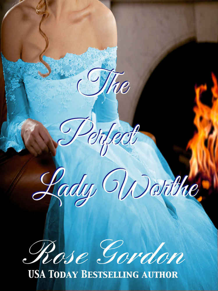 The Perfect Lady Worthe by Gordon, Rose