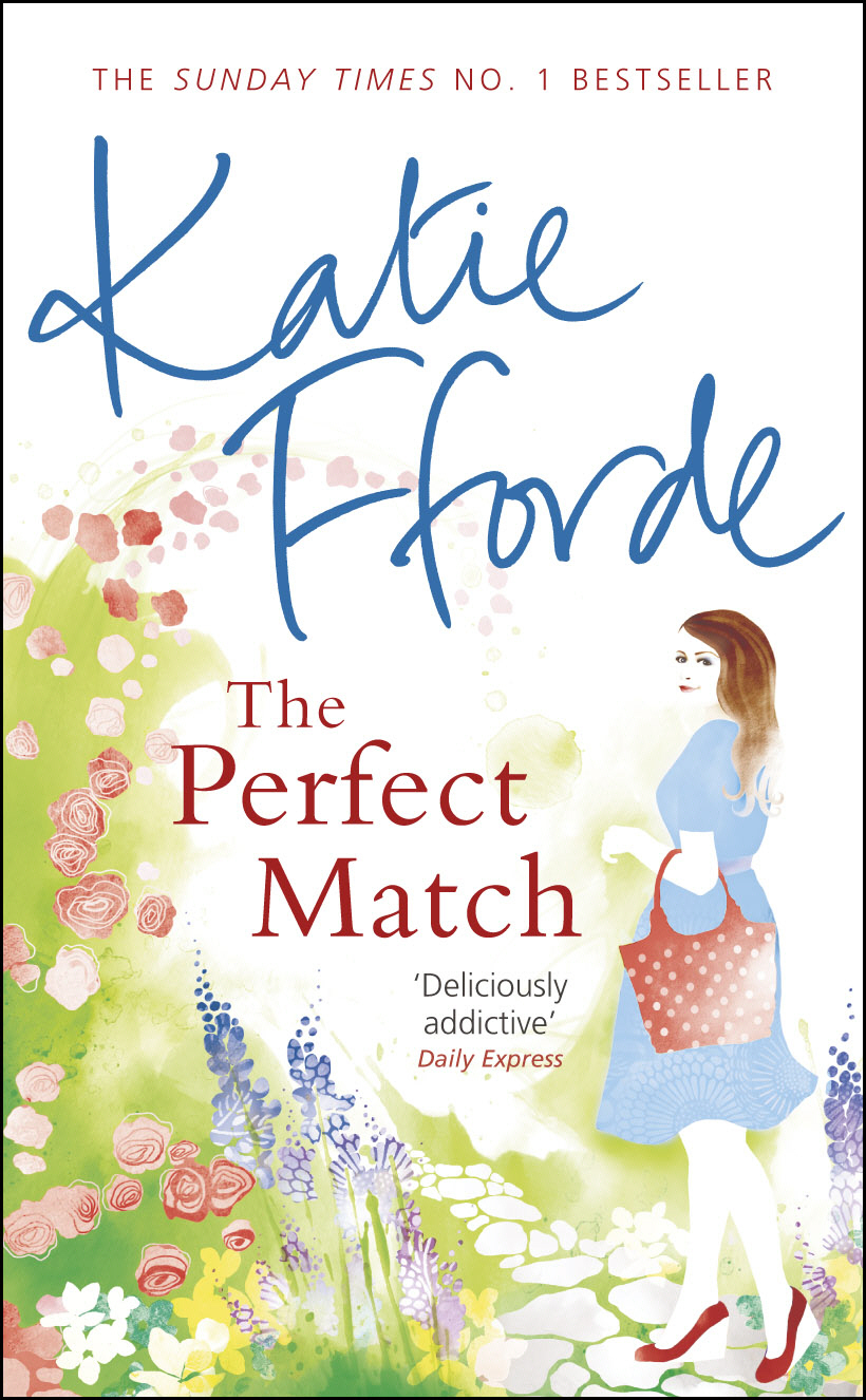 The Perfect Match (2014) by Katie Fforde