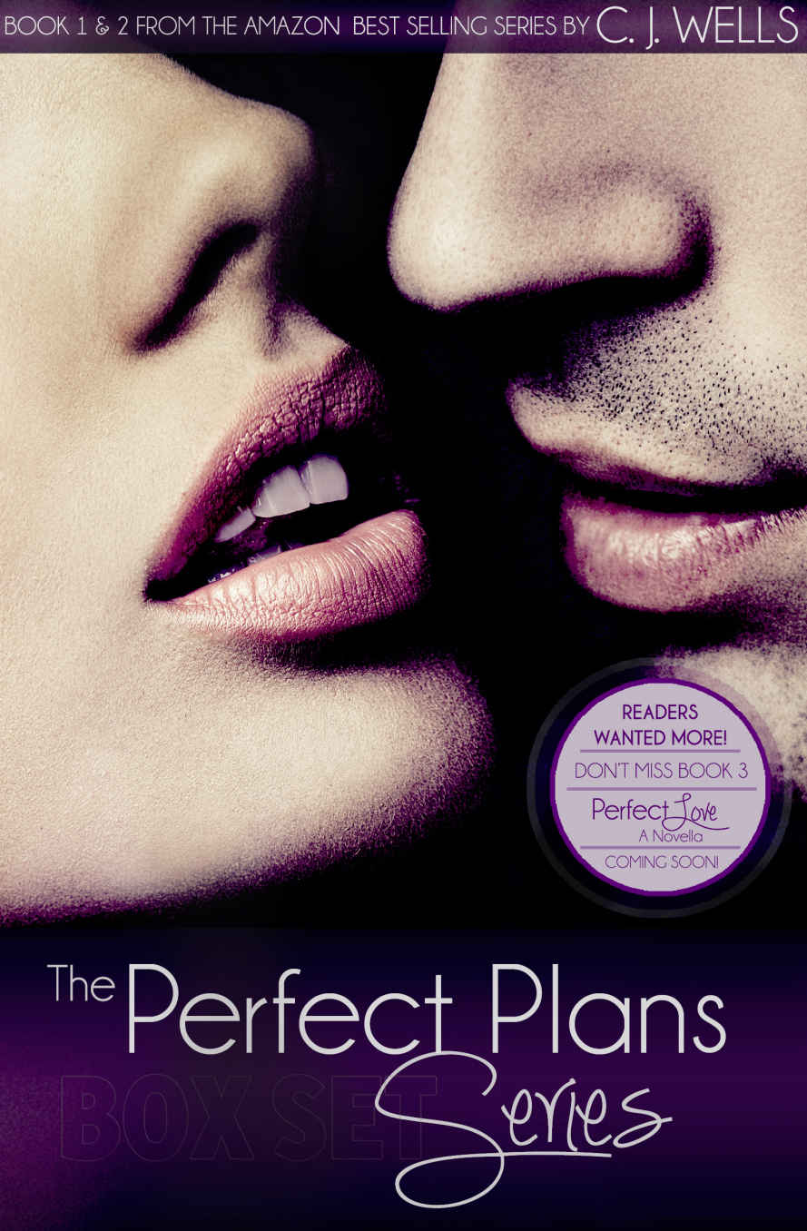 The Perfect Plans Series [Box Set] by C.J. Wells