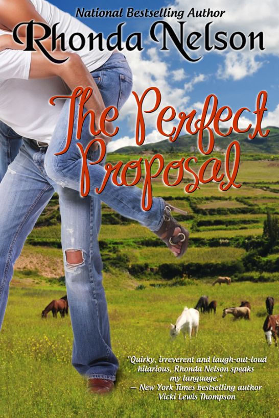 The Perfect Proposal by Rhonda Nelson