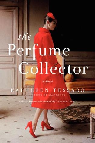 The Perfume Collector (2013) by Kathleen Tessaro