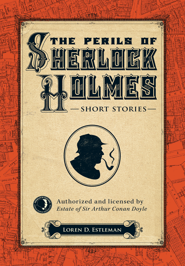 The Perils of Sherlock Holmes by Loren D. Estleman