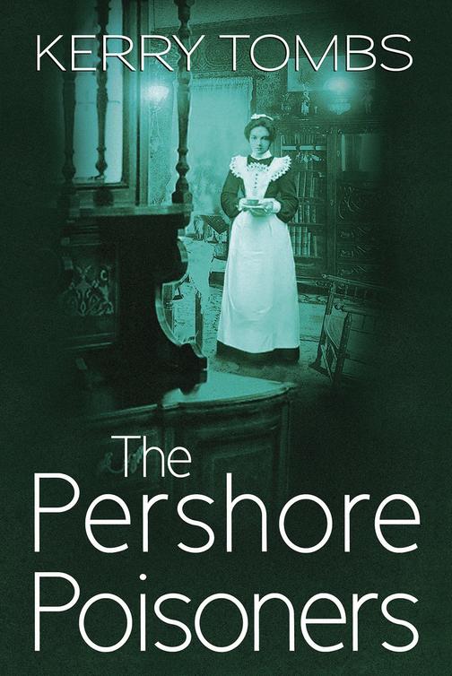 The Pershore Poisoners (2014) by Kerry Tombs