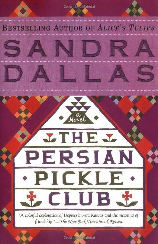 The Persian Pickle Club by Dallas, Sandra