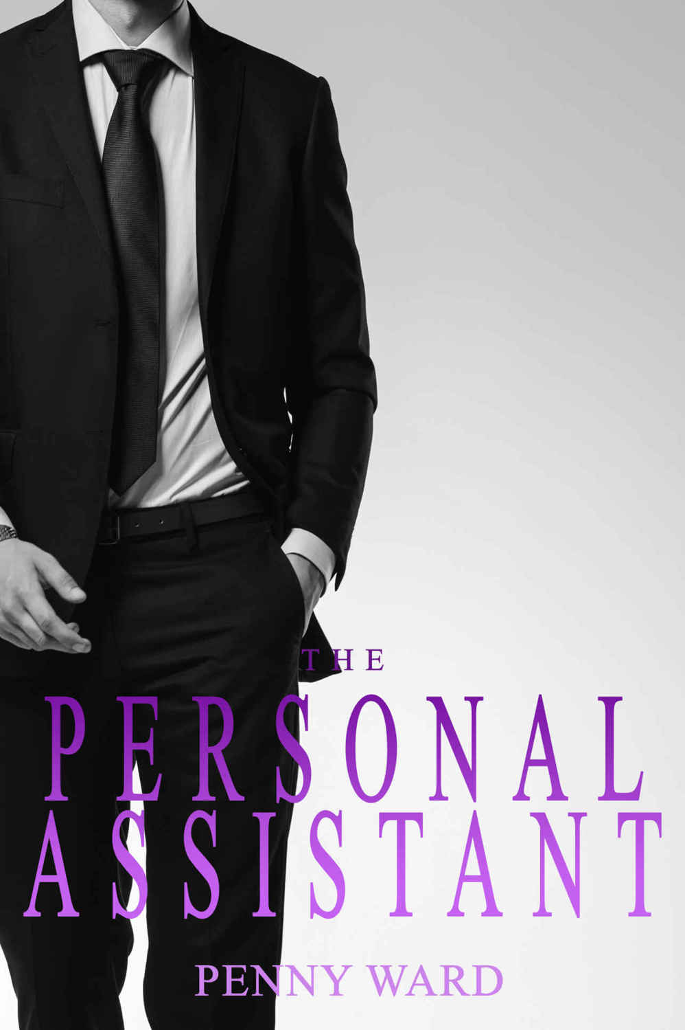 The Personal Assistant by Penny Ward